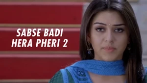 Sabse Badi Hera Pheri 2 on Colors Cineplex Superhit