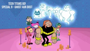 Teen Titans Go! Special 9 - Ghost Aur Dost on Cartoon Network Tamil - future program