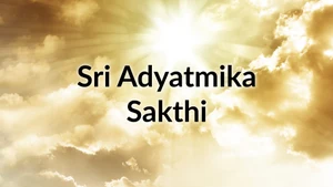Sri Adyatmika Sakthi on Divya Vani - past program