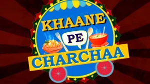 Khaane Pe Charcha on ET Now