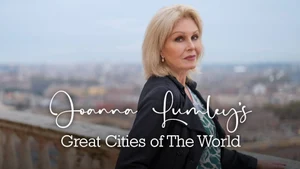 Joanna Lumley's Great Cities of the World on Sony BBC Earth SD - past program
