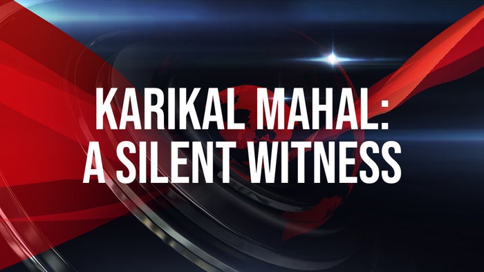Karikal Mahal: A Silent Witness on JioTV