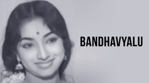 Bandhavyalu on ETV Cinema