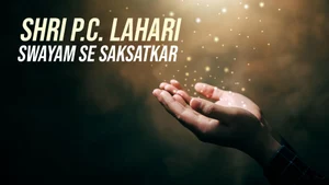 Shri P.C. Lahari Swayam Se Saksatkar on Aastha
