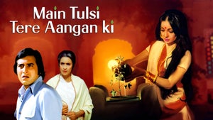 Main Tulsi Tere Aangan Ki on Shemaroo Bollywood - future program
