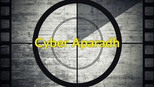 Cyber Aparadh on Prameya News 7 - past program