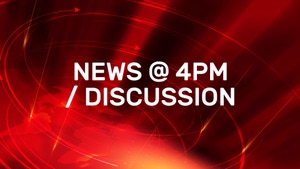 News @ 4pm / Discussion on HM TV - past program