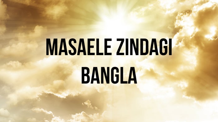 Masaele Zindagi Bangla on JioTV