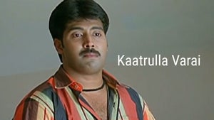 Kaatrulla Varai on Raj TV - past program