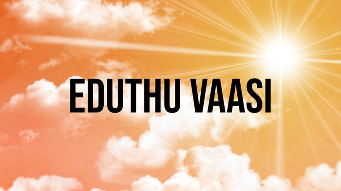 Eduthu Vaasi on JioTV