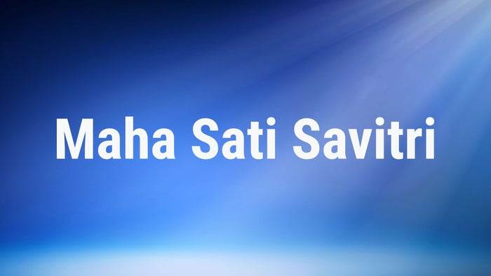 Maha Sati Savitri on JioTV