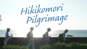 Hikikomori Pilgrimage on NHK World Japan - past program