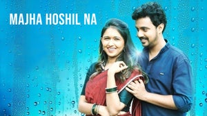 Majha Hoshil Na on Zee Chitramandir - future program