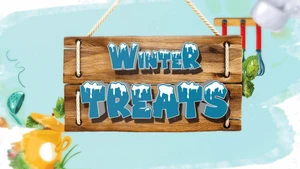 Winter Treats on Food Food - past program
