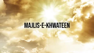 Majlis-e-Khwateen on Tehzeeb TV - past program