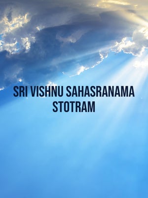 Sri Vishnu Sahasranama Stotram on Hindu Dharmam - past program