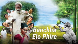 Banchha Elo Phire on Zee Bangla Cinema - past program