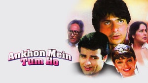 Aankhon Mein Tum Ho on Sony MAX2 - past program