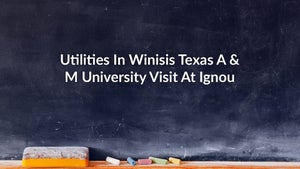Utilities In Winisis Texas A & M University Visit At Ignou on DD Gyandarshan - future program