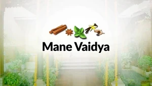Mane Vaidya on Ayush TV - past program