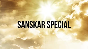 Sanskar Special on Sanskar - past program