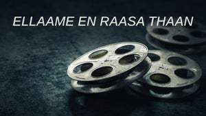 Ellaame En Raasa Thaan on Colors Tamil HD - past program