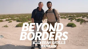 Beyond Borders with Bear Grylls: Bahrain on Discovery HD World - past program
