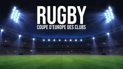 Rugby - coupe d'europe des clubs on TV5 Monde