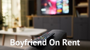 Boyfriend On Rent on Alright TV - past program