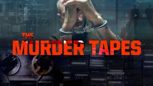 The Murder Tapes on Investigation Discovery - past program