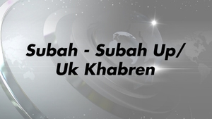 Subah - Subah Up/Uk Khabren on DA News Plus - past program