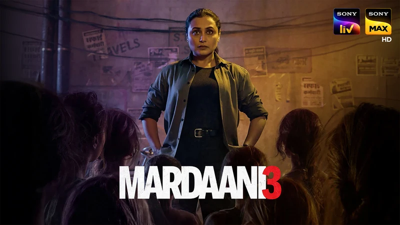 Mardaani 3 on Sony Max HD