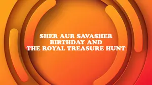 Sher Aur Savasher Birthday And The Royal Treasure Hunt on Pogo Hindi - live program
