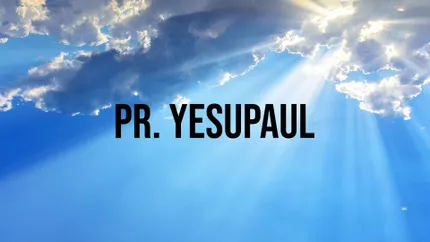 Pr. Yesupaul on Nambikkai