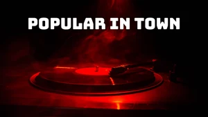 Popular In Town on Saga Music