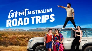 Great Australian Road Trips Episode 4 on ABC Australia - future program