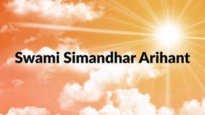 Swami Simandhar Arihant Episode 10 on Dada Bhagwan Foundation Gujarati - past program
