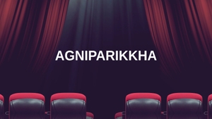 Agniparikkha on Rongeen TV - past program
