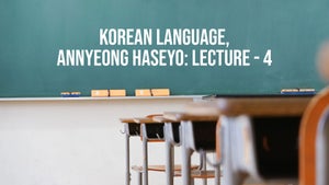 Korean Language, Annyeong Haseyo: Lecture - 4 on DD Gyandarshan - past program