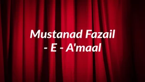Mustanad Fazail - E - Amaal on Mercy TV - past program
