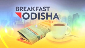 Breakfast Odisha on Prameya News 7 - past program