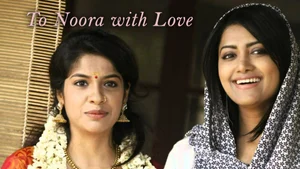 To Noora with Love on Mazhavil Manorama HD - past program