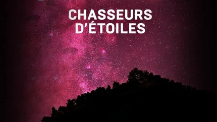 Chasseurs d'étoiles on TV5 Monde