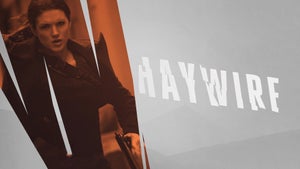Haywire on And Flix HD - past program