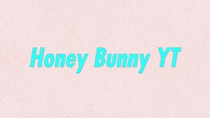 Honey Bunny YT on Unique Tv