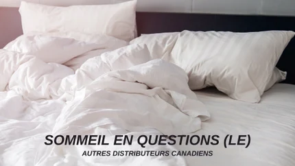Sommeil en questions (le) / autres distributeurs canadiens on TV5 Monde