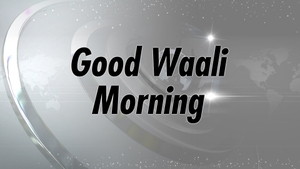 Good Waali Morning on Daily Post PHH - past program