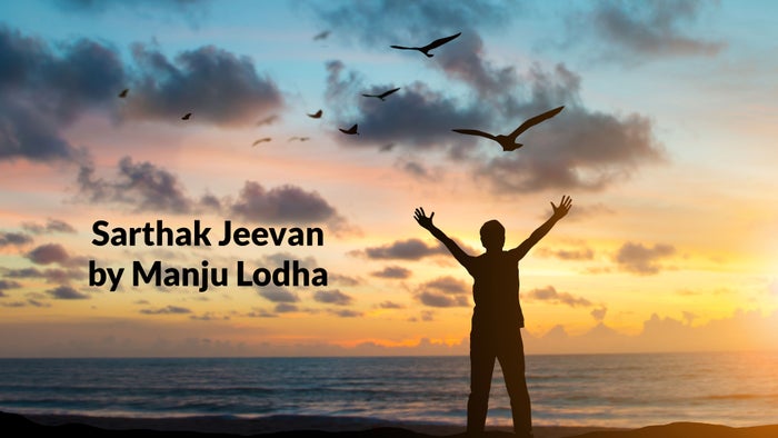 Sarthak Jeevan by Manju Lodha on JioTV