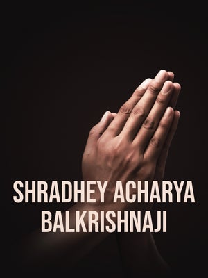 Shradhey Acharya Balkrishnaji on Vedic TV - past program
