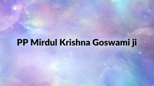 PP Mirdul Krishna Goswami ji on Satsang TV - past program
